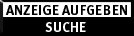 Anzeige aufgeben  SUCHE